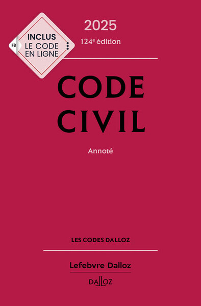 Code civil 2025, annoté. 124e éd. - Nicolas Damas