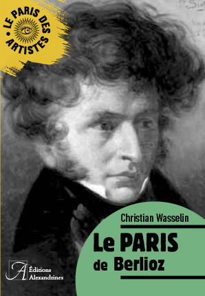 Le Paris de Berlioz