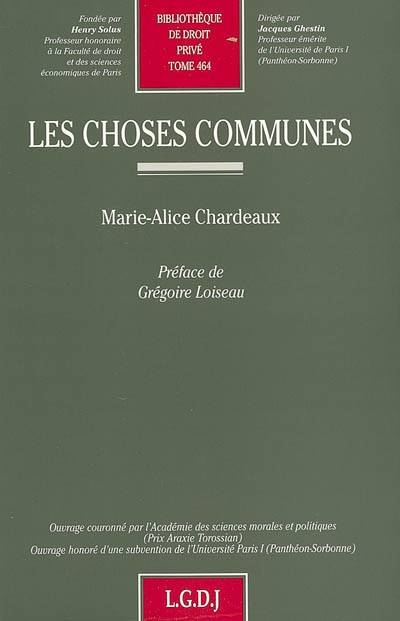 Les choses communes - Chardeaux M.-A.