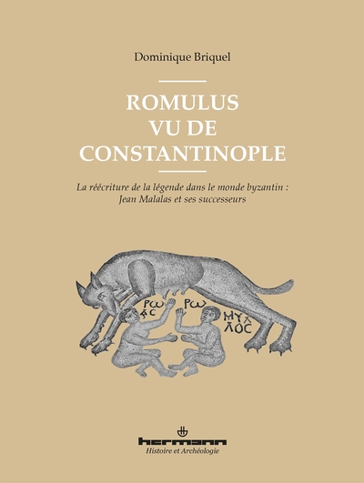 Romulus vu de Constantinople - Dominique Briquel