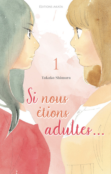 Si nous étions adultes Volume 1