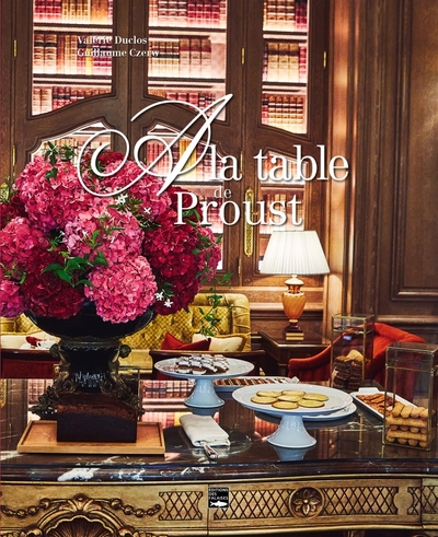 À la table de Proust