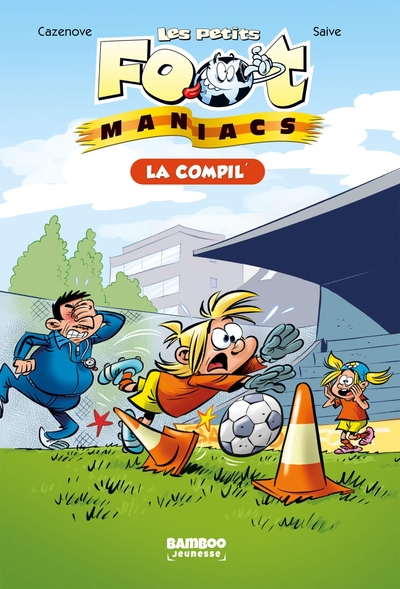 Les petits FootManiacs Volume 1