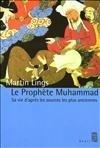 Le Prophète Muhammad, Sa Vie D'Après Les Sources Les Plus Anciennes