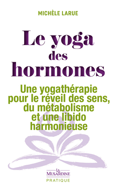 Le Yoga Des Hormones