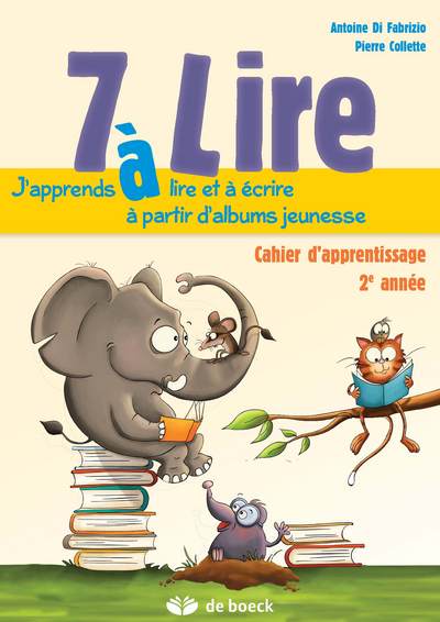 7 A Lire - Cahier D'Entrainement 7/8 Ans