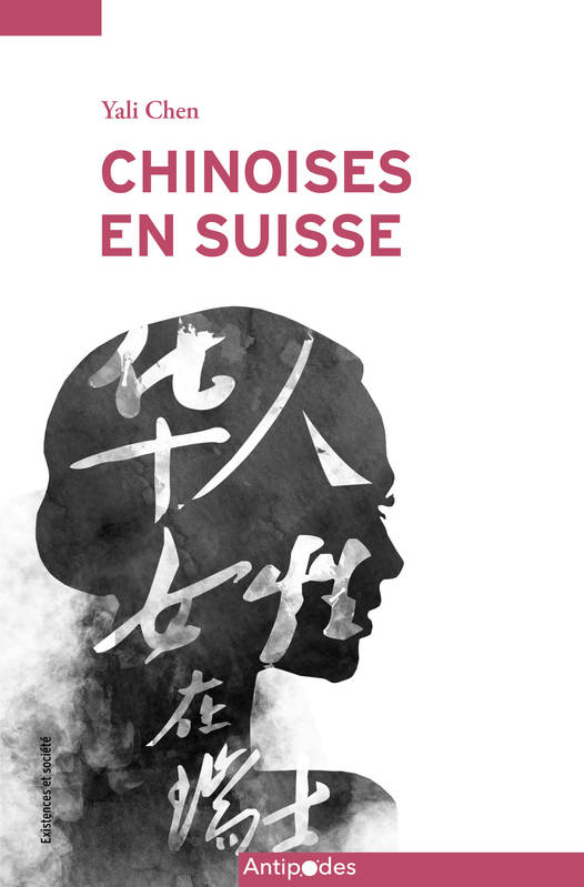 Chinoises En Suisse. Une Perspective Feministe