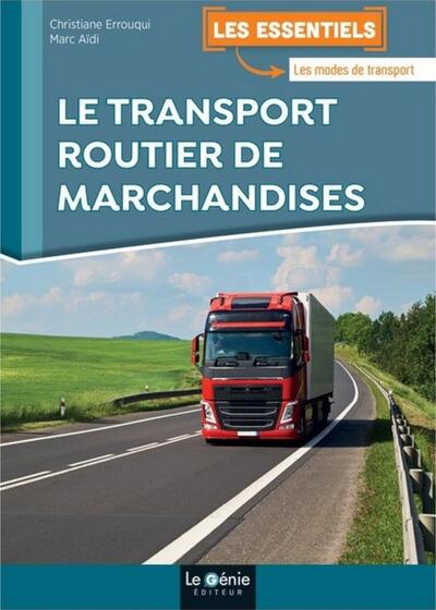 Le transport routier de marchandises - Marc Aïdi