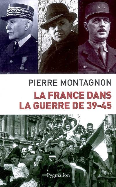 La France dans la guerre 39-45