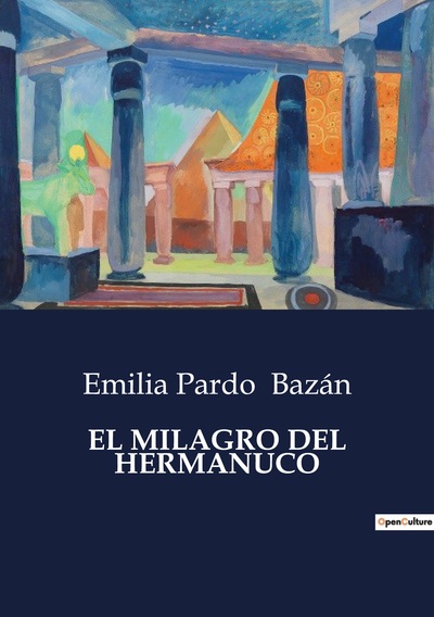 El Milagro Del Hermanuco