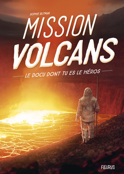 Mission Volcans - Sophie Blitman