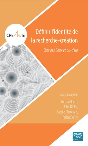 Définir l'identité de la recherche-création - Grazia Giacco