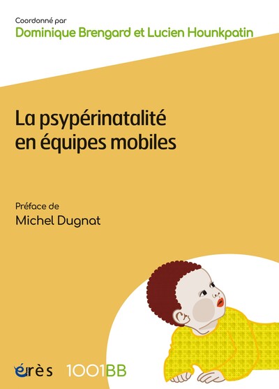 1001 Bb 192 - La Psypérinatalité En Équipes Mobiles