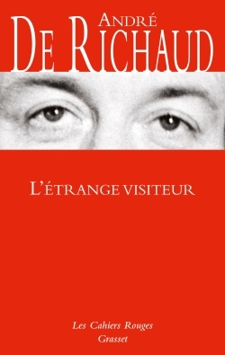 L'Étrange Visiteur, Les Cahiers Rouges