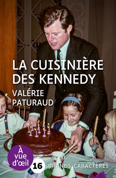 La Cuisinière des Kennedy - Valérie Paturaud