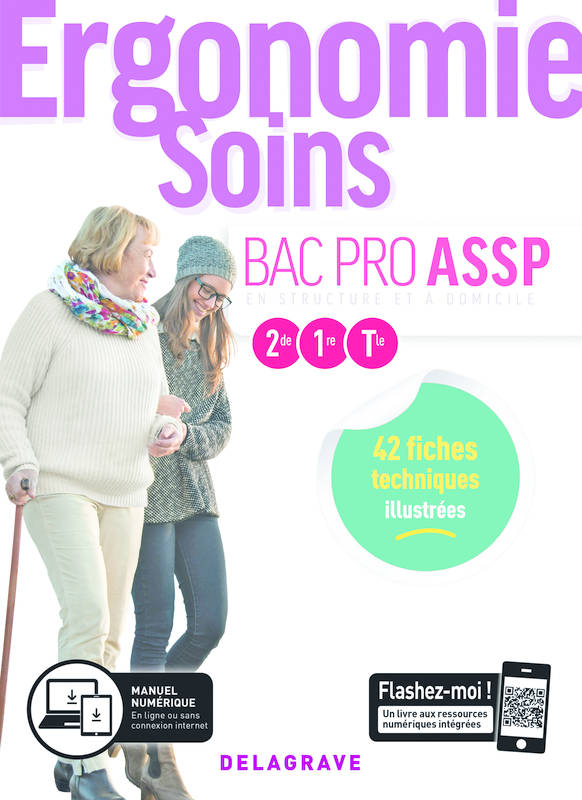 Ergonomie, Soins 2de, 1re, Tle Bac Pro ASSP (2019) - Pochette élève