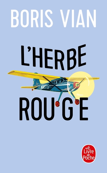 L'Herbe rouge - Boris Vian