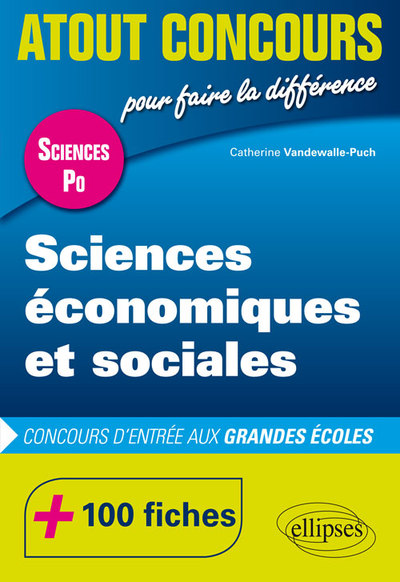 Sciences Économiques Et Sociales - Concours D’Entrée Sciences Po - 100 Fiches