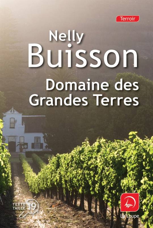 Domaine Des Grandes Terres