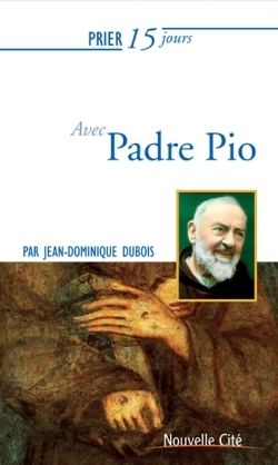 Prier 15 jours avec Padre Pio Ned