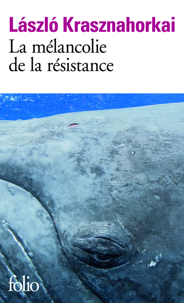 La mélancolie de la résistance