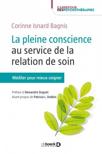 Pleine Conscience Au Service De La Relation De Soin