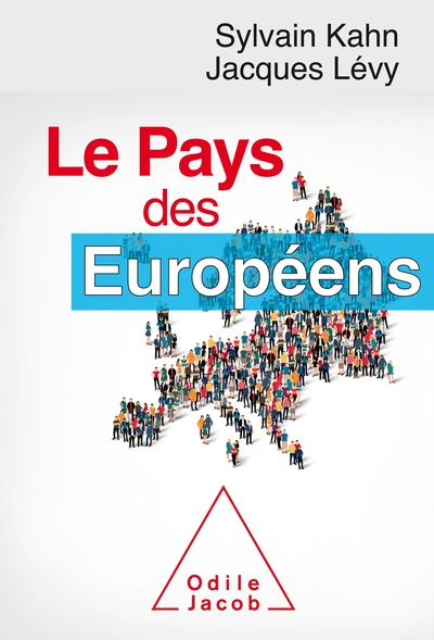 Le Pays des Européens - Jacques Lévy