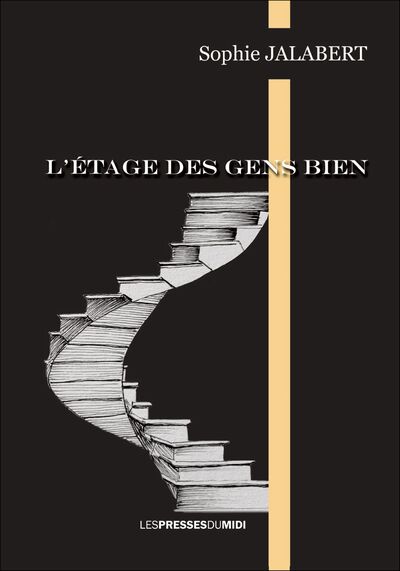 L'Etage Des Gens Bien - Sophie JALABERT