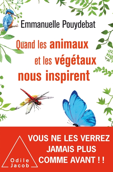 Quand les animaux et les végétaux nous inspirent - Emmanuelle Pouydebat