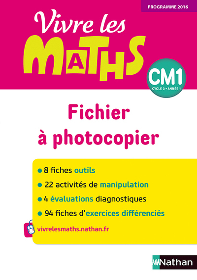 Vivre les maths - Fichier à photocopier CM1 - 2017 - Thierry Fayette