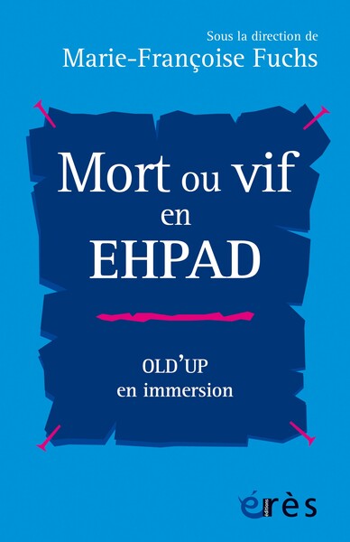 Mort ou vif en EHPAD