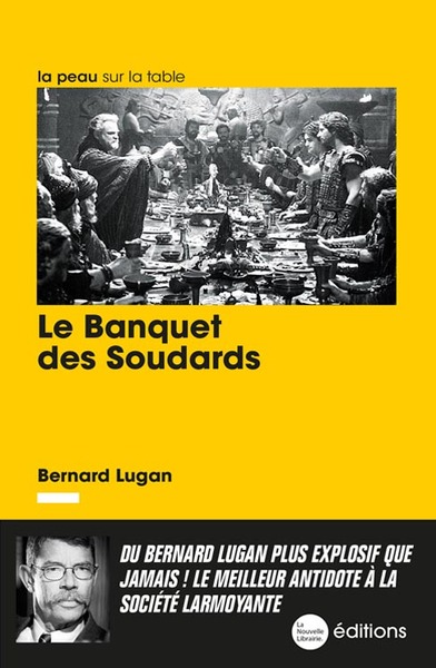 Le Banquet Des Soudards