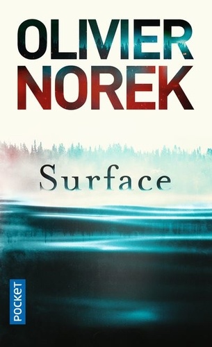 Surface - Olivier Norek