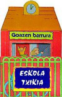 Eskola Txikia - Goazen Barrura