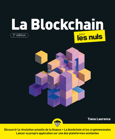 La Blockchain pour les Nuls, 2e édition - Tiana Laurence