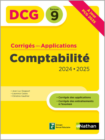 Comptabilité - Dcg - Epreuve 9 - Corrigés Des Applications - 2024/2025