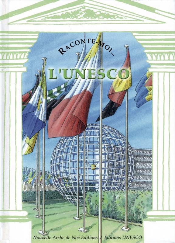 Raconte-Moi L'Unesco - Pascale Collange