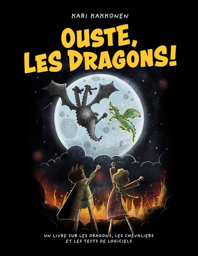 Ouste, les dragons ! - Kari Kakkonen