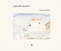 Aquarelles dessinées - Bernard Plossu