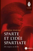 Sparte et l'idée spartiate