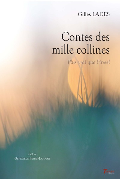 Contes des mille collines - Gilles Lades