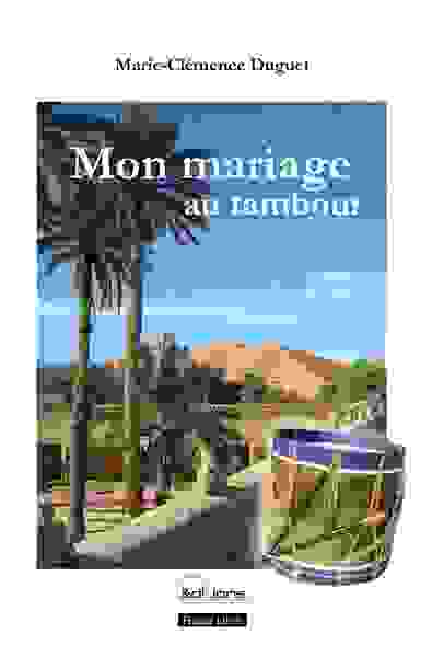 Mon mariage au tambour