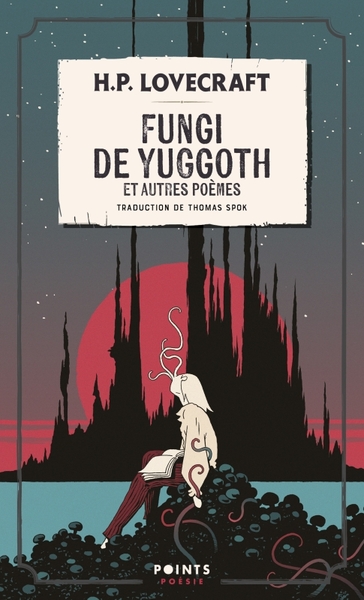 Fungi De Yuggoth, Et Autres Poèmes