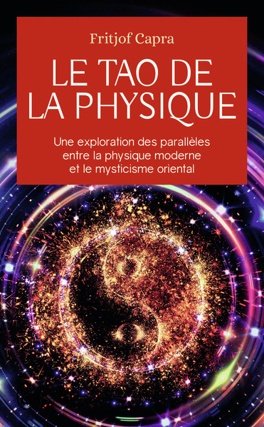 Le Tao de la physique - Fritjof Capra