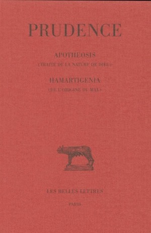 Tome II : Apotheosis (Traité de la nature de Dieu) - Hamartigenia (De l'origine du mal)