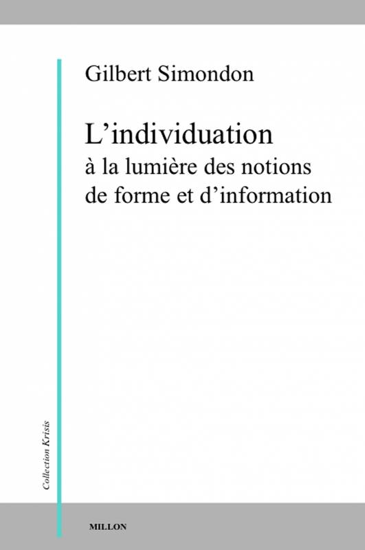 L'Individuation À La Lumière Des Notions De Forme Et D'Information