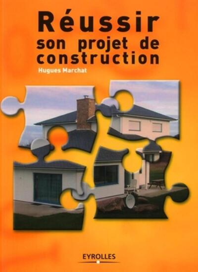 Reussir Son Projet De Construction