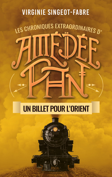 3 - Amedee Pan - Un Billet Pour L'Orient