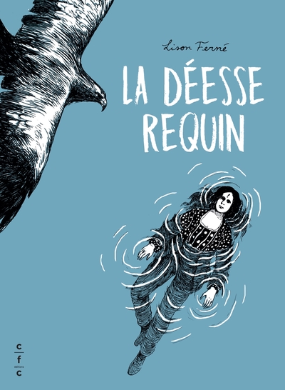 La Déesse Requin - Ferne Lison