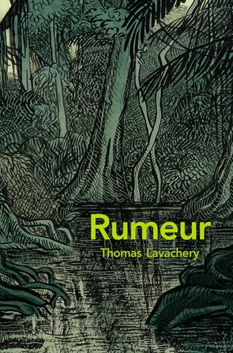 rumeur - Thomas Lavachery